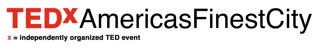 TEDxAmericasFinestCity in San Diego California