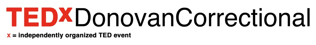 TEDxDonovanCorrectional in San Diego California