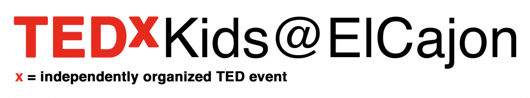 TEDxKids@ElCajon in El Cajon California
