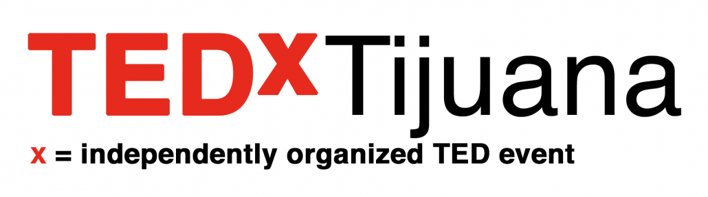 TEDxTijuana is an annual TEDx event that is held in Tijuana, Mexico.